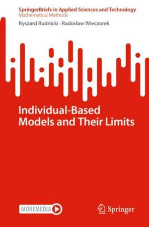 Individual-Based Models and Their Limits de Ryszard Rudnicki