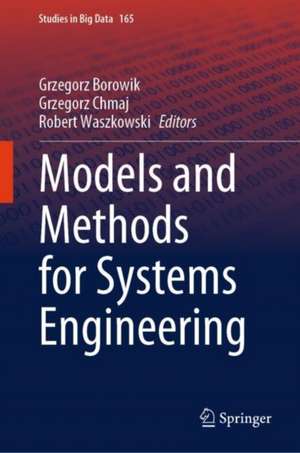 Models and Methods for Systems Engineering de Grzegorz Borowik