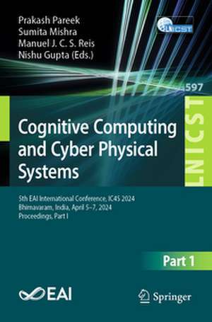 Cognitive Computing and Cyber Physical Systems de Prakash Pareek