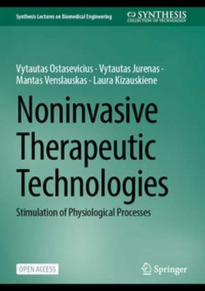 Noninvasive Therapeutic Technologies de Laura Kizauskiene