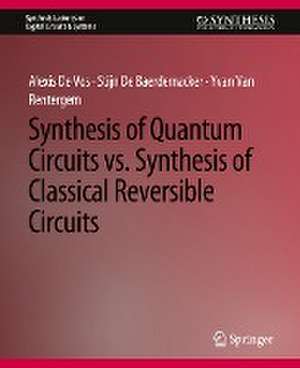 Synthesis of Quantum Circuits vs. Synthesis of Classical Reversible Circuits de Alexis De Vos