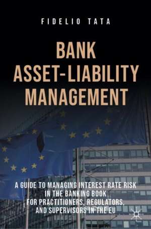 Bank Asset-Liability Management de Fidelio Tata