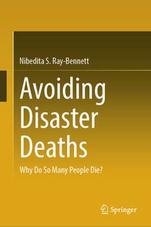 Avoiding Disaster Deaths de Nibedita S. Ray-Bennett