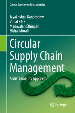 Circular Supply Chain Management de Jayakrishna Kandasamy