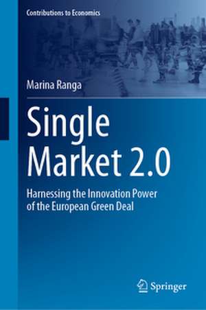 Single Market 2.0 de Marina Ranga