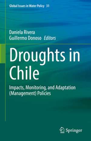 Droughts in Chile de Daniela Rivera