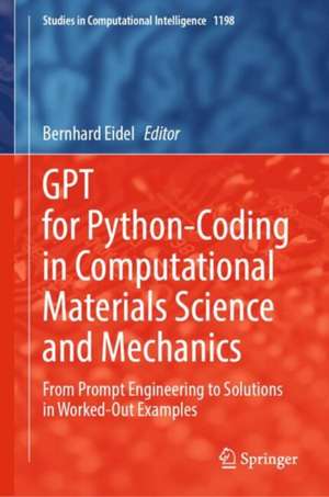 GPT for Python-Coding in Computational Materials Science and Mechanics