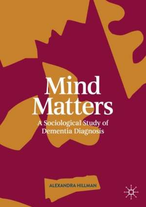 Mind Matters de Alexandra Hillman