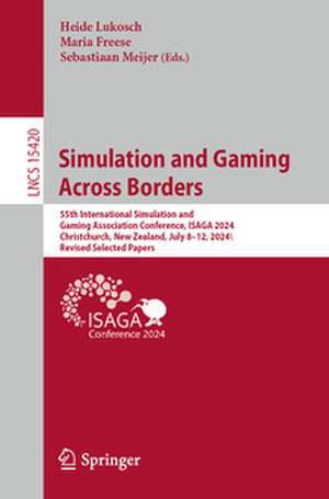Simulation and Gaming across Borders de Heide Lukosch