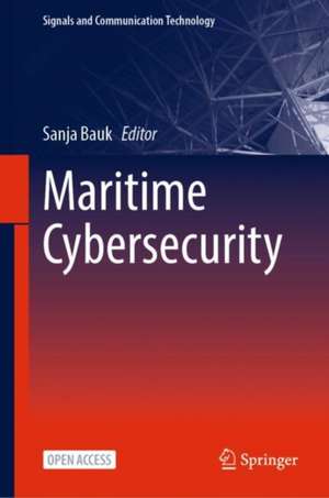 Maritime Cybersecurity de Sanja Bauk