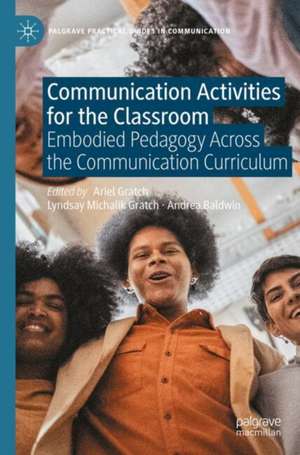 Communication Activities for the Classroom de Ariel Gratch