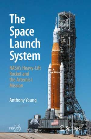 The Space Launch System de Anthony Young