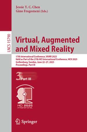 Virtual, Augmented and Mixed Reality de Jessie Y. C. Chen