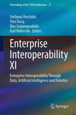 Enterprise Interoperability XI de Stefanos Vrochidis