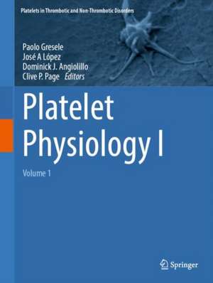 Platelet Physiology I de Paolo Gresele