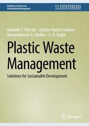 Plastic Waste Management de Navnath T. Hatvate