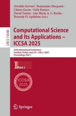 Computational Science and Its Applications - ICCSA 2025 de Osvaldo Gervasi