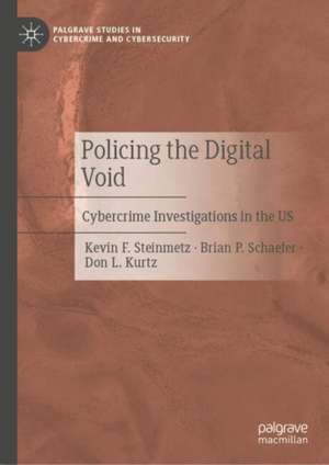 Policing the Digital Void de Kevin F. Steinmetz