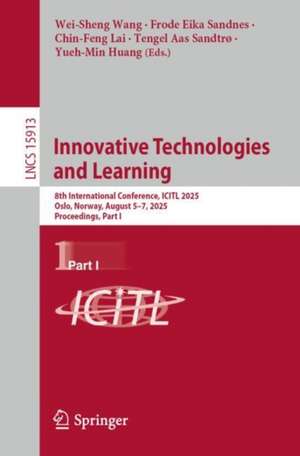 Innovative Technologies and Learning de Wei-Sheng Wang