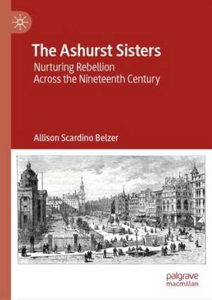 The Ashurst Sisters de Allison Scardino Belzer