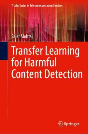 Transfer Learning for Harmful Content Detection de Salar Mohtaj