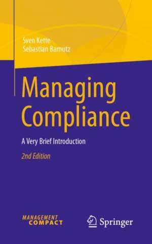 Managing Compliance de Sven Kette