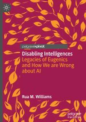 Disabling Intelligences de Rua M. Williams