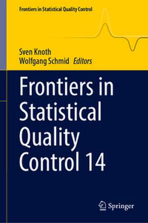 Frontiers in Statistical Quality Control 14 de Sven Knoth