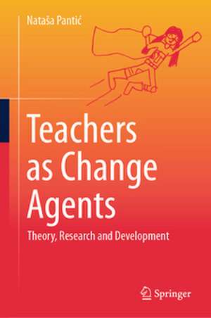 Teachers as Change Agents de Nata¿a Panti¿