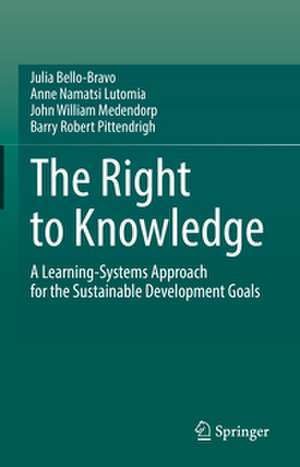 The Right to Knowledge de Julia Bello-Bravo