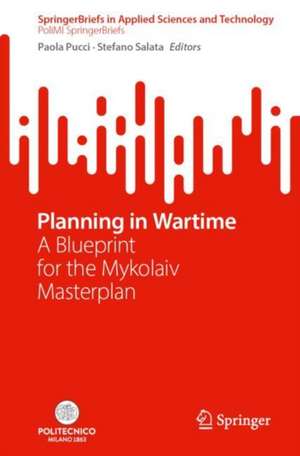 Planning in Wartime de Paola Pucci
