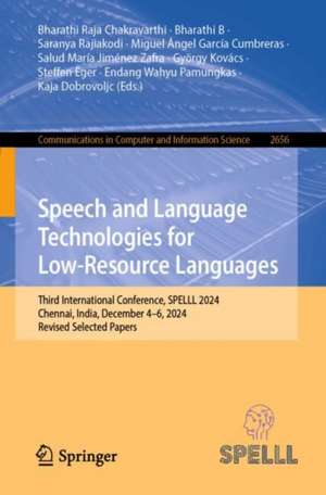 Speech and Language Technologies for Low-Resource Languages de Bharathi Raja Chakravarthi