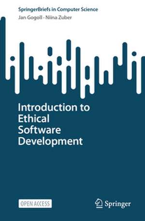 Introduction to Ethical Software Development de Jan Gogoll