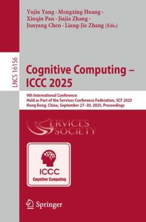 Cognitive Computing - ICCC 2025 de Yujiu Yang