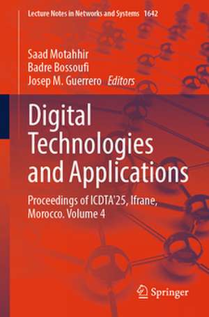 Digital Technologies and Applications de Saad Motahhir