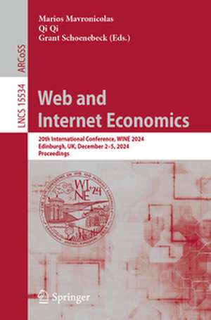 Web and Internet Economics de Marios Mavronicolas