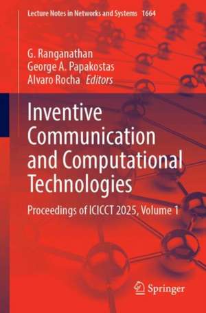 Inventive Communication and Computational Technologies de Alvaro Rocha