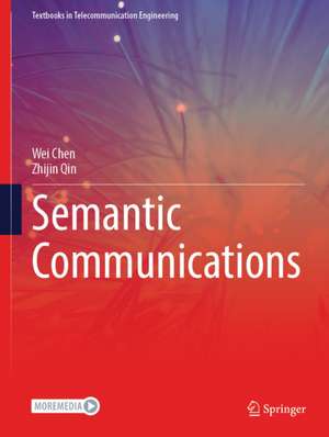Semantic Communications de Zhijin Qin