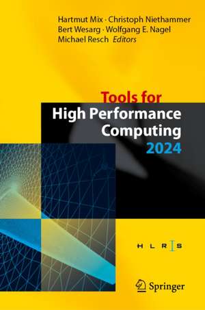 Tools for High Performance Computing 2024 de Bert Wesarg