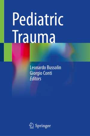 Pediatric Trauma de Giorgio Conti
