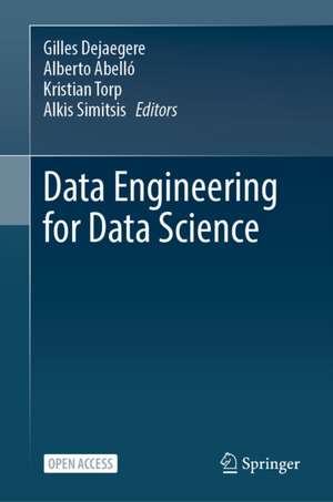 Data Engineering for Data Science de Alberto Abello