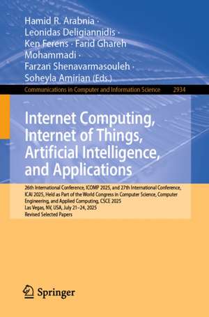 Internet Computing, Internet of Things, Artificial Intelligence, and Applications de Farid Ghareh Mohammadi