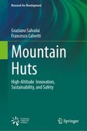 Mountain Huts de Graziano Salvalai