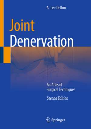 Joint Denervation de A. Lee Dellon