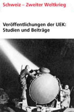 Veröffentlichungen der UEK 04. Studien und Beiträge zur Forschung / Transit ferroviaire à travers la Suisse (1939-1945) de Gilles Forster