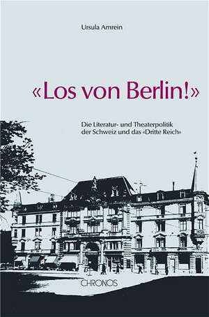 Los von Berlin! de Ursula Amrein