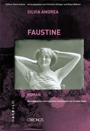 Ausgewählte Werke / Faustine de Silvia Andrea