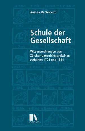 Schule der Gesellschaft de Andrea de Vincenti