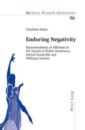 Enduring Negativity de Charlotte Baker