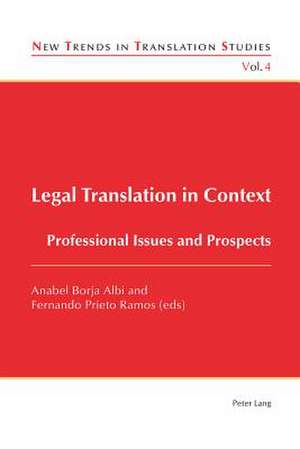 Legal Translation in Context de Anabel Borja Albi